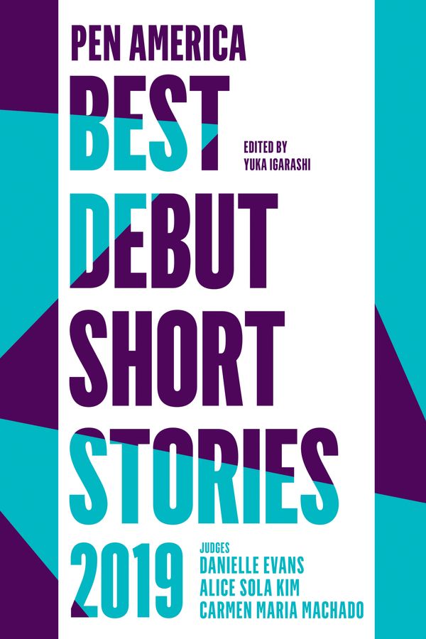 Cover Art for 9781948226349, PEN America Best Debut Short Stories 2019 by Carmen Maria Machado