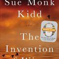 Cover Art for 9780670024780, The Invention of Wings by Sue Monk Kidd
