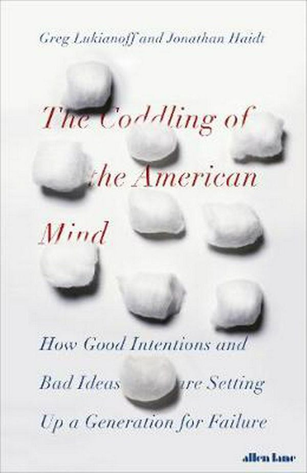 Cover Art for 9780241308356, Coddling of the American Mind The by Jonathan Haidt