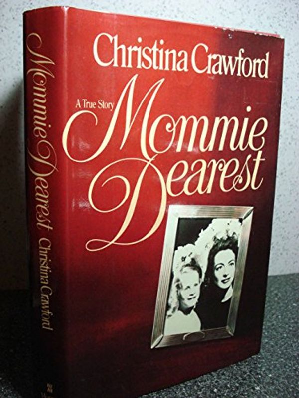 Cover Art for 9780688033866, Mommie Dearest by Christina Crawford