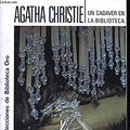 Cover Art for 9788427200524, Un cadaver en la biblioteca by Agatha Christie