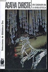 Cover Art for 9788427200524, Un cadaver en la biblioteca by Agatha Christie