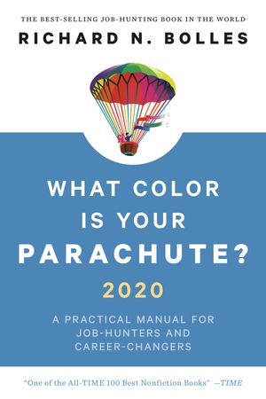 Cover Art for 9781984856586, What Color Is Your Parachute? 2020 by Richard N. Bolles