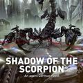 Cover Art for 9780330478779, The Shadow of the Scorpion by Neal Asher