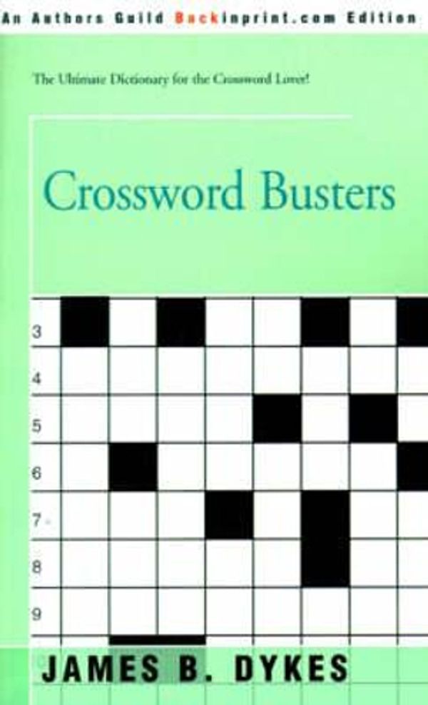 Cover Art for 9780595196715, Crossword Busters by James B. Dykes