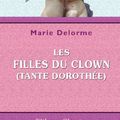 Cover Art for 9780543769152, Les filles du Clown (Tante DorothÃ©e): Illustrations par Ch. Weisser (French Edition) by Marie Delorme