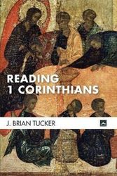 Cover Art for 9781498292931, Reading 1 Corinthians (Cascade Companions) by J. Brian Tucker