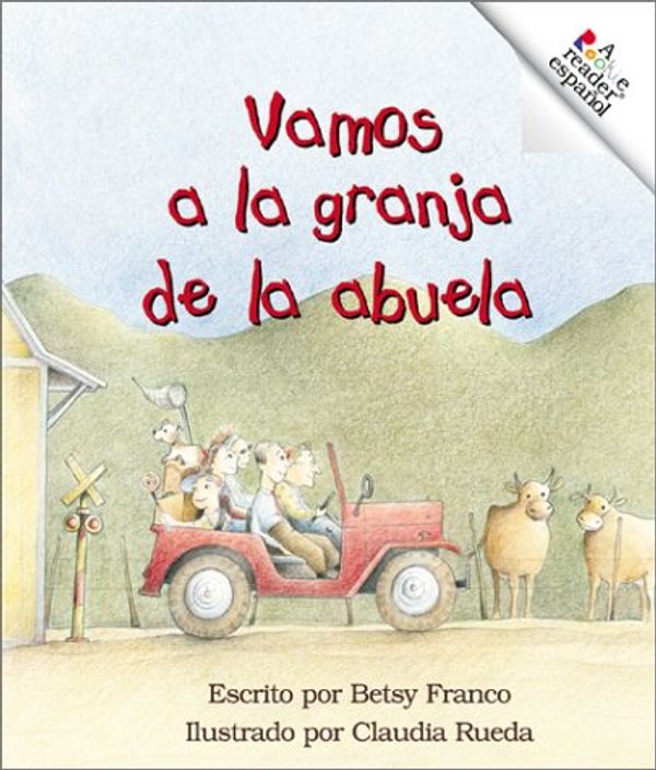 Cover Art for 9780516258898, Vamos a LA Granja De LA Abuela (Rookie Espanol) (Spanish Edition) by Betsy Franco