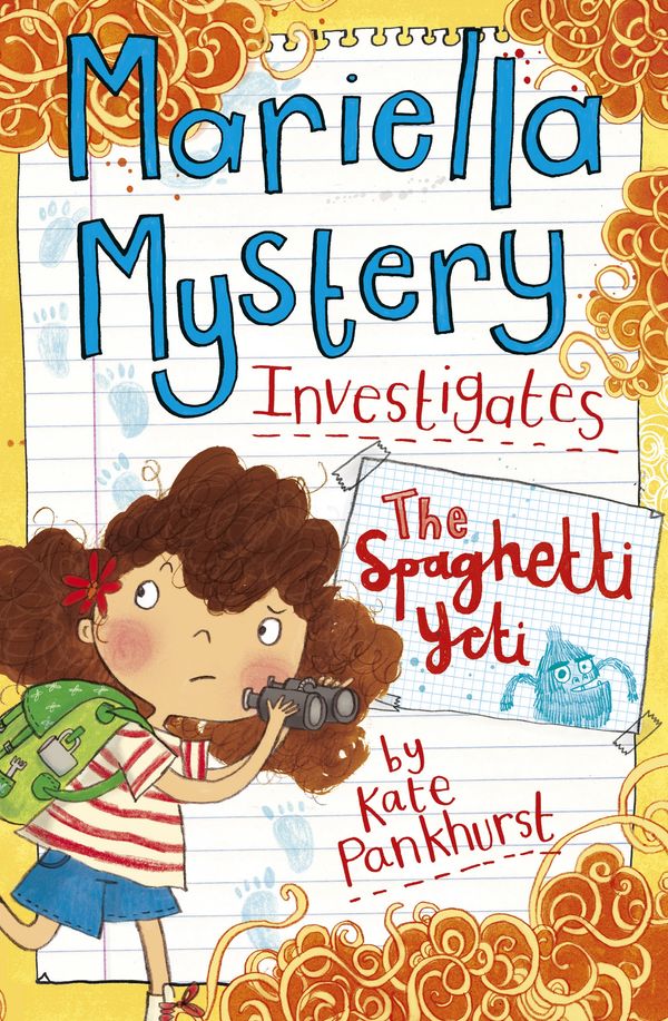 Cover Art for 9781444012309, Mariella Mystery: The Spaghetti Yeti: Book 5 by Kate Pankhurst