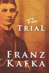 Cover Art for 9780805241655, The Trial: A New Translation Based on the Restored Text by Franz Kafka
