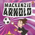 Cover Art for 9781761346835, Mackenzie Arnold 1: Finders Keepers by Mackenzie Arnold