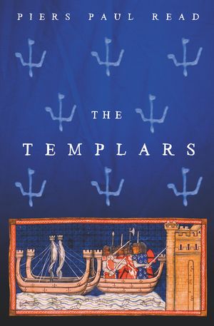 Cover Art for 9780753810873, The Templars by Piers Paul Read