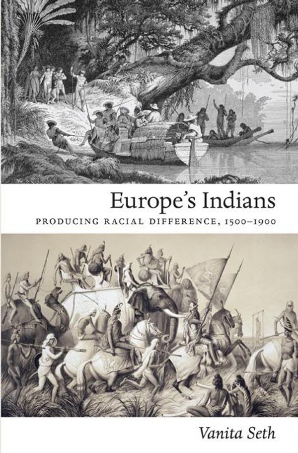 Cover Art for 9780822392941, Europe's Indians by George Steinmetz, Julia Adams, Vanita Seth