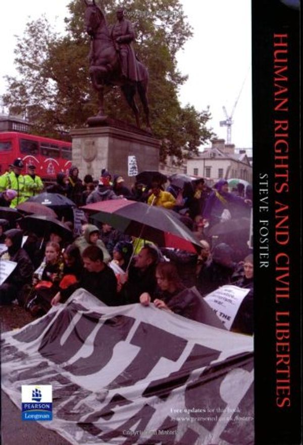 Cover Art for 9780582438330, Human Rights and Civil Liberties by Steve Foster