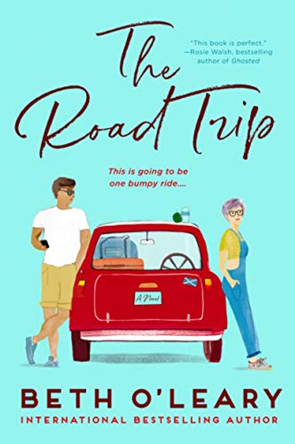 Cover Art for B08PYNXX1B, The Road Trip by O'Leary, Beth