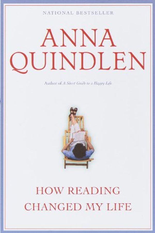 Cover Art for B004G60CBQ, How Reading Changed My Life by Anna Quindlen