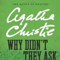 Cover Art for 9780312981594, Why Didn't They Ask Evans? by Agatha Christie