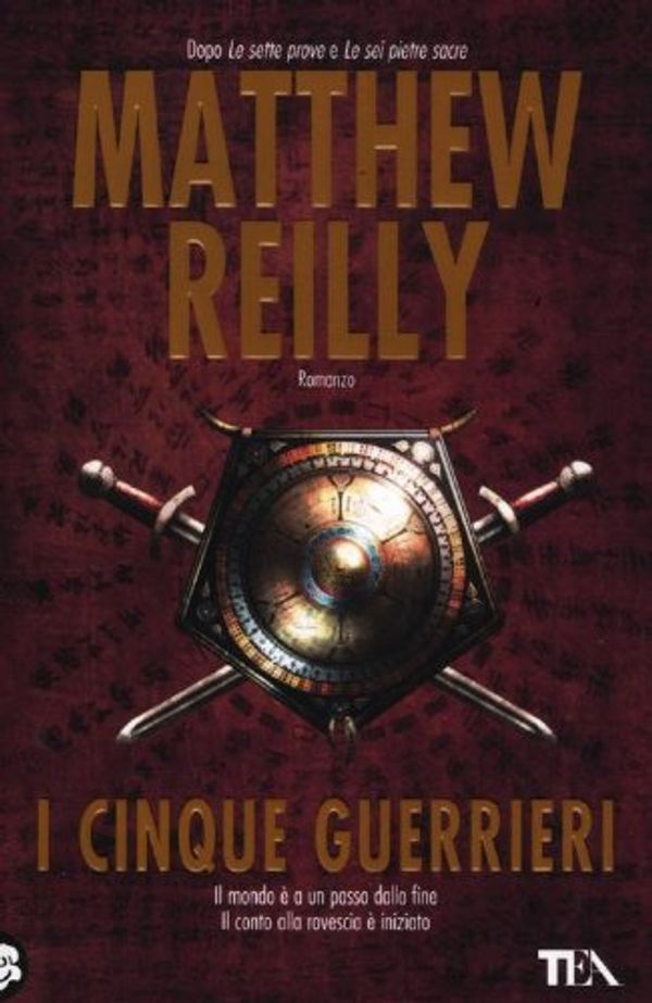 Cover Art for 9788850228423, I cinque guerrieri by Matthew Reilly