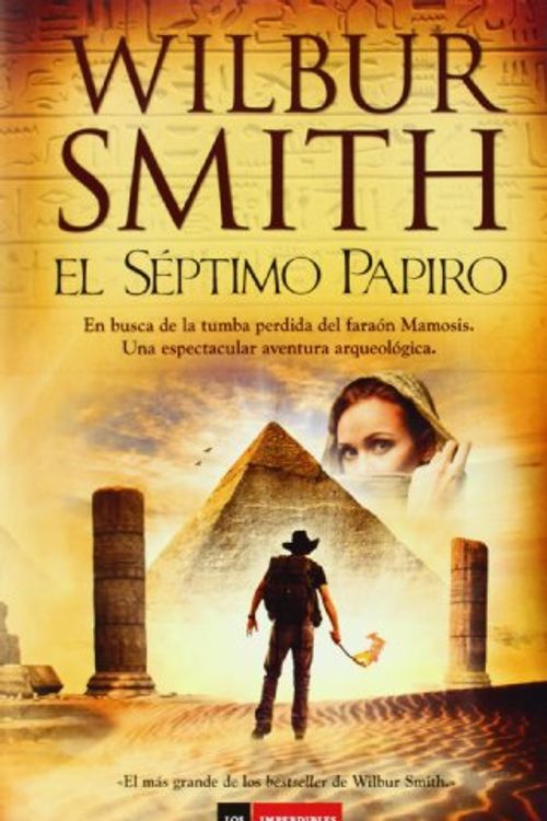 Cover Art for 9788494119675, El séptimo papiro by Wilbur Smith