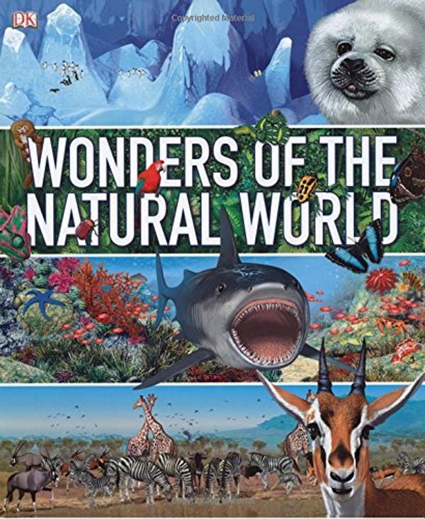 Cover Art for 9780756629809, Wonders of the Natural World by David Burnie