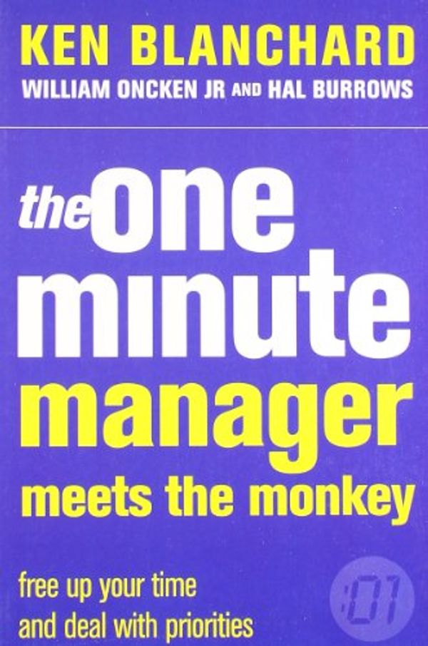 Cover Art for 9780007252046, The One Minute Manager - The One Minute Manager Meets the Monkey by Kenneth Blanchard