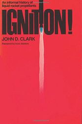 Cover Art for 9780813507255, Ignition! by John D. Clark