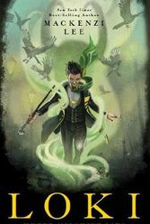 Cover Art for 9781743832912, Loki: Where Mischief Lies by Mackenzi Lee