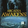 Cover Art for 9781848776388, Arcadia Awakens by Kai Meyer