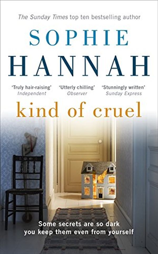 Cover Art for 9781444736724, Kind of Cruel by Sophie Hannah