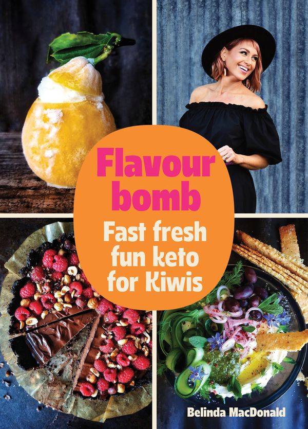 Cover Art for 9780143776468, Flavourbomb: Fast fresh fun keto for Kiwis by Belinda MacDonald