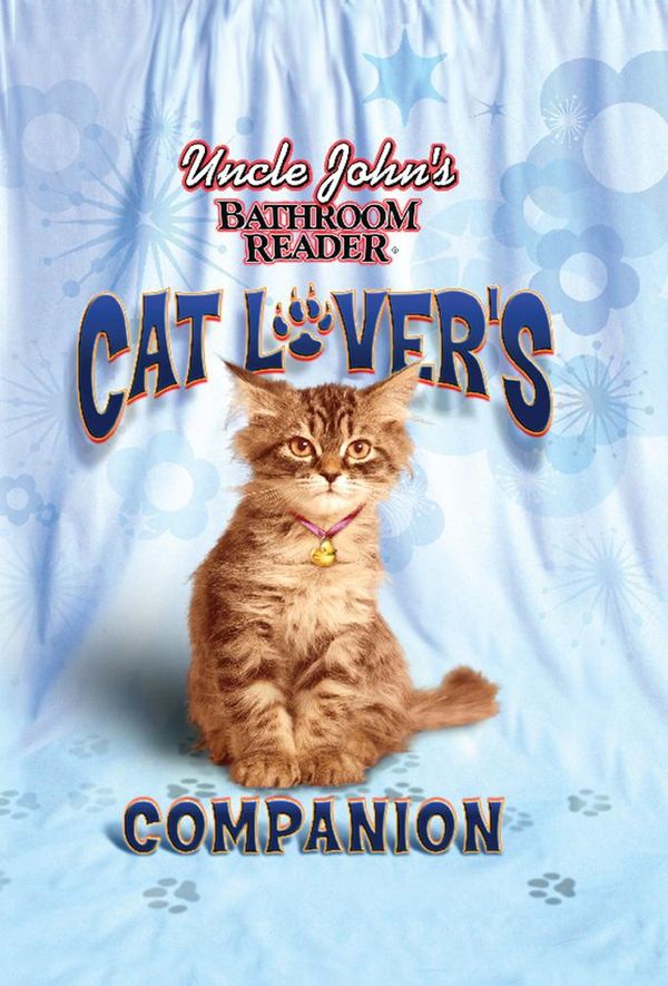 Cover Art for 9781607106562, Uncle John's Bathroom Reader Cat Lover's Companion by Hysterical Society