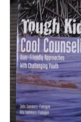 Cover Art for B01JXODZAU, Tough Kids, Cool Counseling: User-Friendly Approaches With Challenging Youths by John Sommers-Flanagan (1997-05-31) by John Sommers-Flanagan;Rita Sommers-Flanagan
