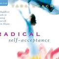Cover Art for 9781591793212, Radical Self-Acceptance: A Buddhist Guide to Freeing Yourself from Shame by Tara Brach