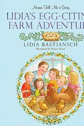 Cover Art for 9780762451265, Nonna Tell Me a Story: Lidia's Egg-Citing Farm Adventure by Lidia Bastianich