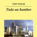 Cover Art for 9788433934826, Todo un hombre by Tom Wolfe