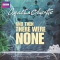 Cover Art for B00AR1AYMQ, [[And Then There Were None (BBC Radio 4 Dramatisation)]] [By: Agatha Christie] [January, 2011] by Agatha Christie