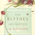 Cover Art for B009TMULSQ, The Blythes Are Quoted by L. M. Montgomery