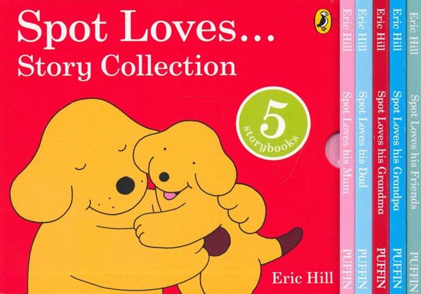 Cover Art for 9780723294788, Spot Loves Story Collection (5 Book set) by Eric Hill