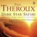 Cover Art for 9780140281118, Dark Star Safari by Paul Theroux