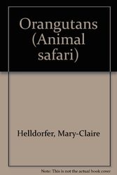 Cover Art for 9780439173605, Orangutans (Animal safari) by Mary-Claire Helldorfer