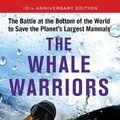 Cover Art for 9781416532484, The Whale Warriors by Peter Heller