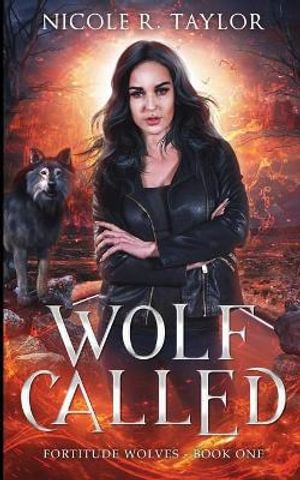 Cover Art for 9781922624253, Wolf Called by Nicole R. Taylor