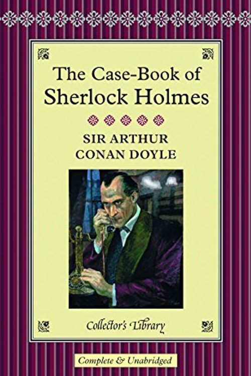 Cover Art for 9781904633686, The Casebook of Sherlock Holmes by Sir Arthur Conan Doyle