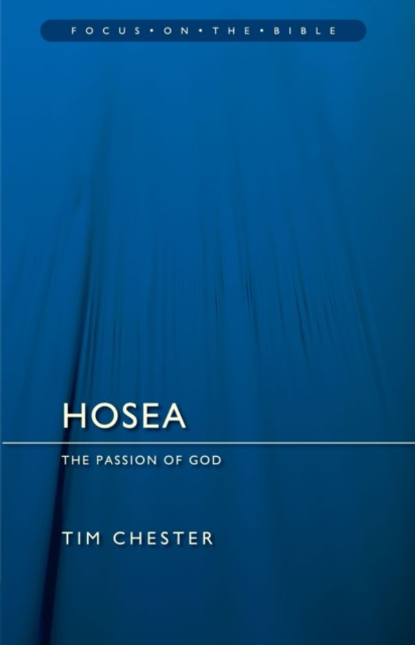 Cover Art for 9781781913680, Hosea by Tim Chester