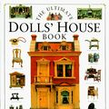 Cover Art for 9781564586162, Ultimate Dolls' House Book by Faith Eaton