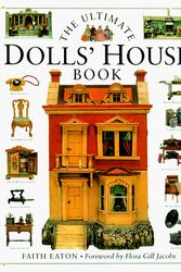 Cover Art for 9781564586162, Ultimate Dolls' House Book by Faith Eaton