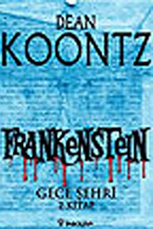 Cover Art for 9789751026378, Frankenstein 2 - Gece Sehri by Dean Koontz