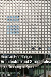 Cover Art for 9789462081536, Herman Hertzberger - Architecture and Structuralism by Herman Hertzberger