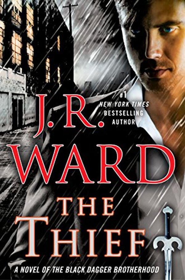 Cover Art for B0746668NY, The Thief: A Novel of the Black Dagger Brotherhood by J.r. Ward
