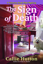 Cover Art for 9781643855820, The Sign of Death: A Victorian Book Club Mystery: 2 by Callie Hutton